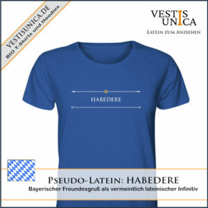 Vestis Unica - Latein zum Anziehen - ad habederepur 500