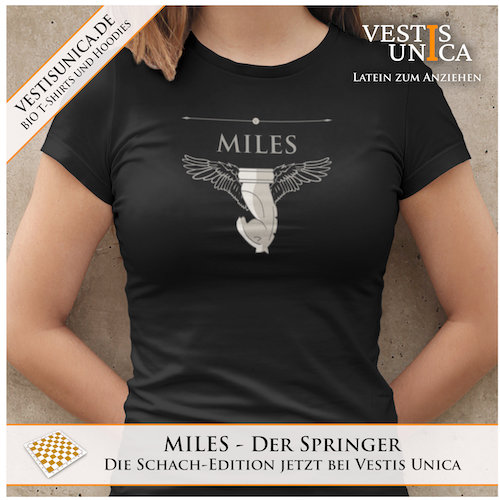 Vestis Unica - Latein zum Anziehen - advert miles Kopie