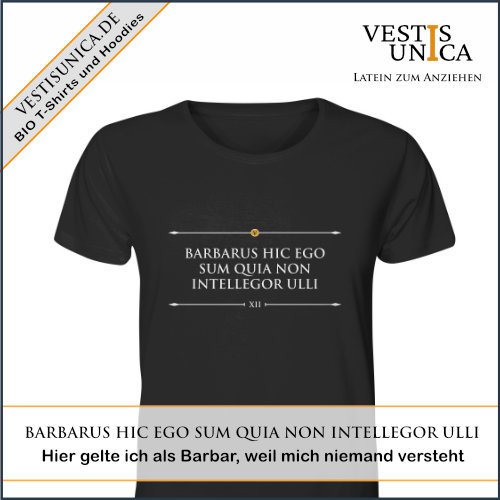 Top 10 der beliebtesten Motive 5 Vestis Unica - Latein zum Anziehen - ad barbarushic1 500