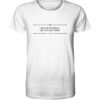 Wer zuerst kommt, mahlt zuerst - Latein - Unisex BIO T-Shirt 17 Vestis Unica - Latein zum Anziehen - front organic shirt f8f8f8 1116x 14